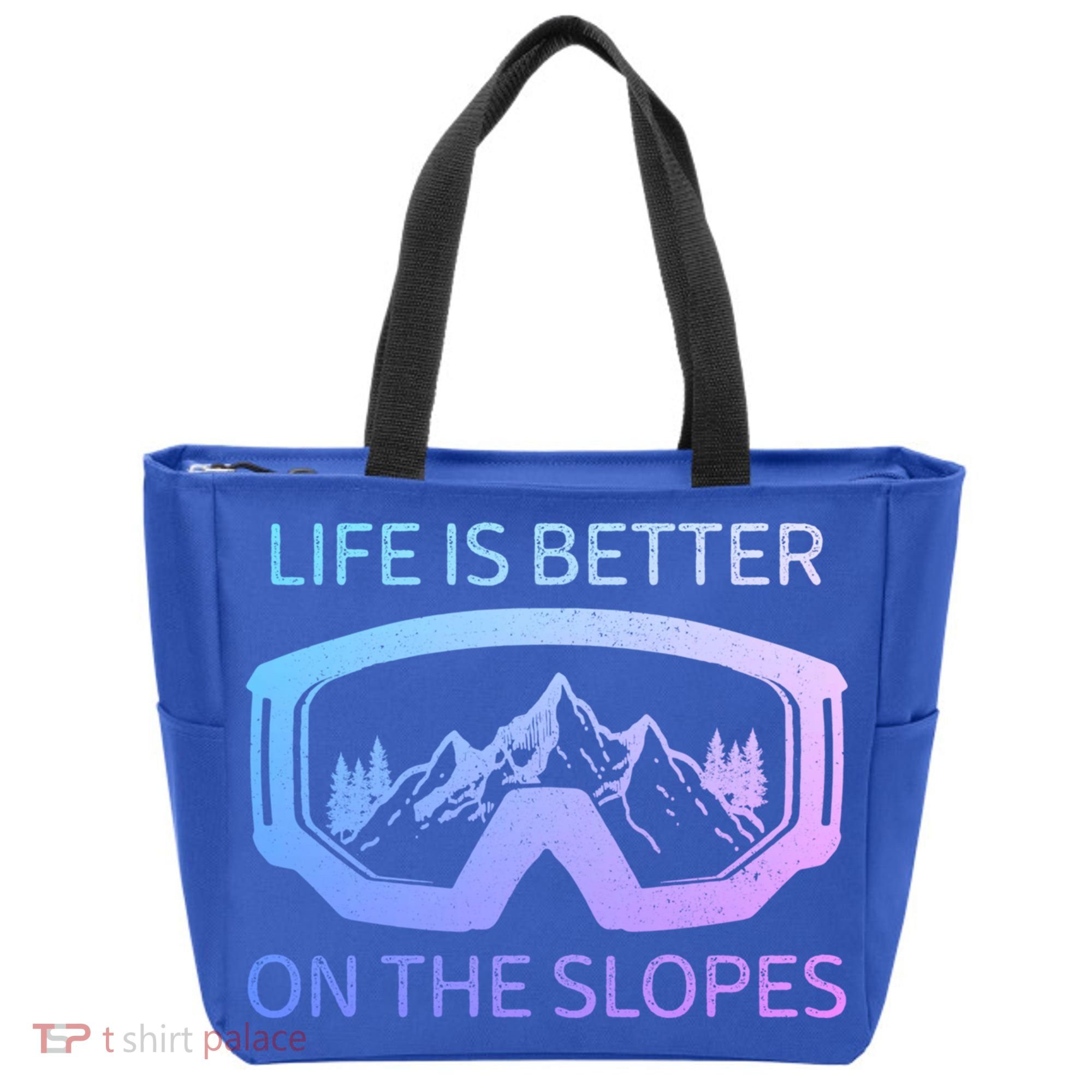 Life Is Better On The Slopes Ski Snowboard Snowmobile Skiing Gift Tote Bag