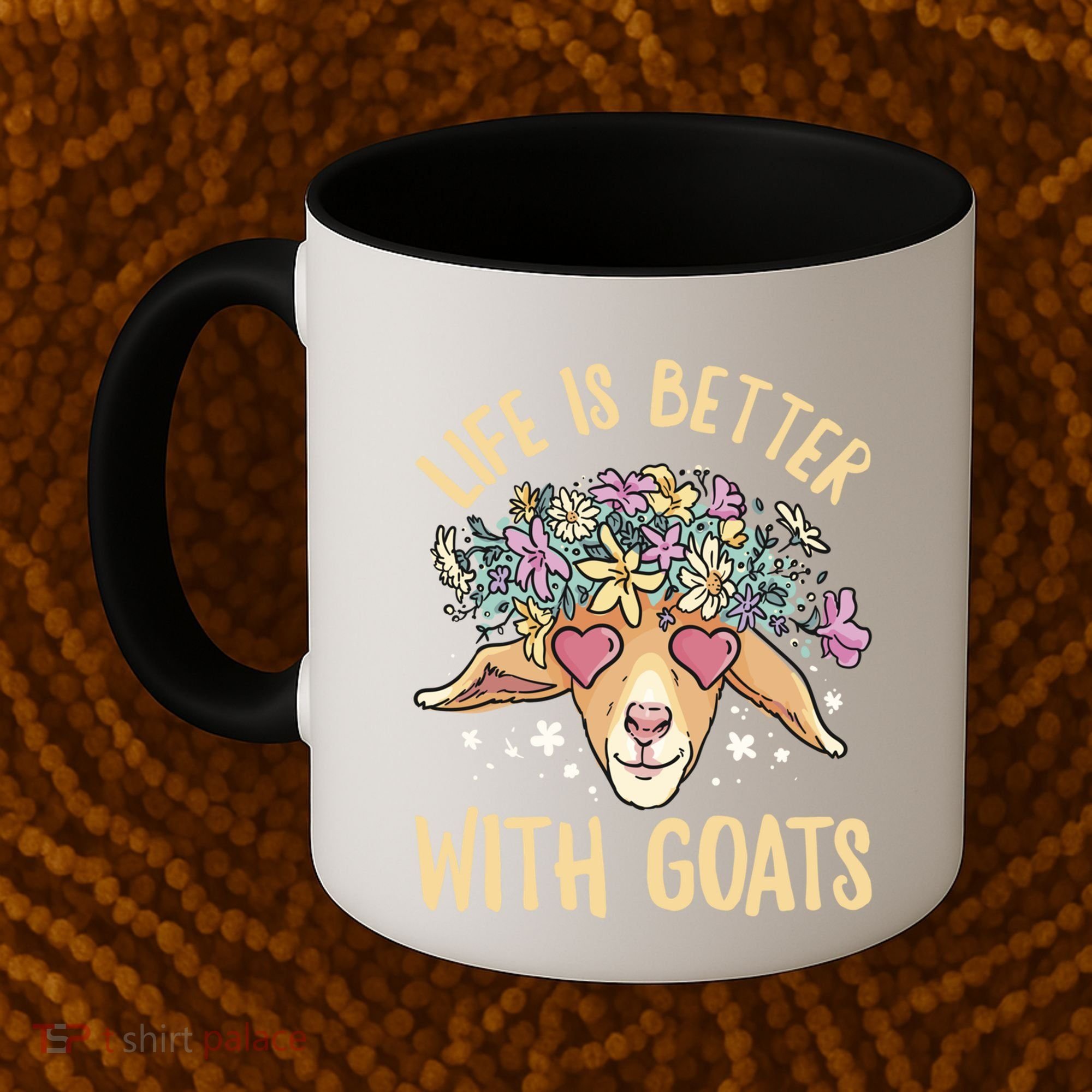 Life Is Better With Goats For Goat Whisperer Goat Gift Coffee Mug