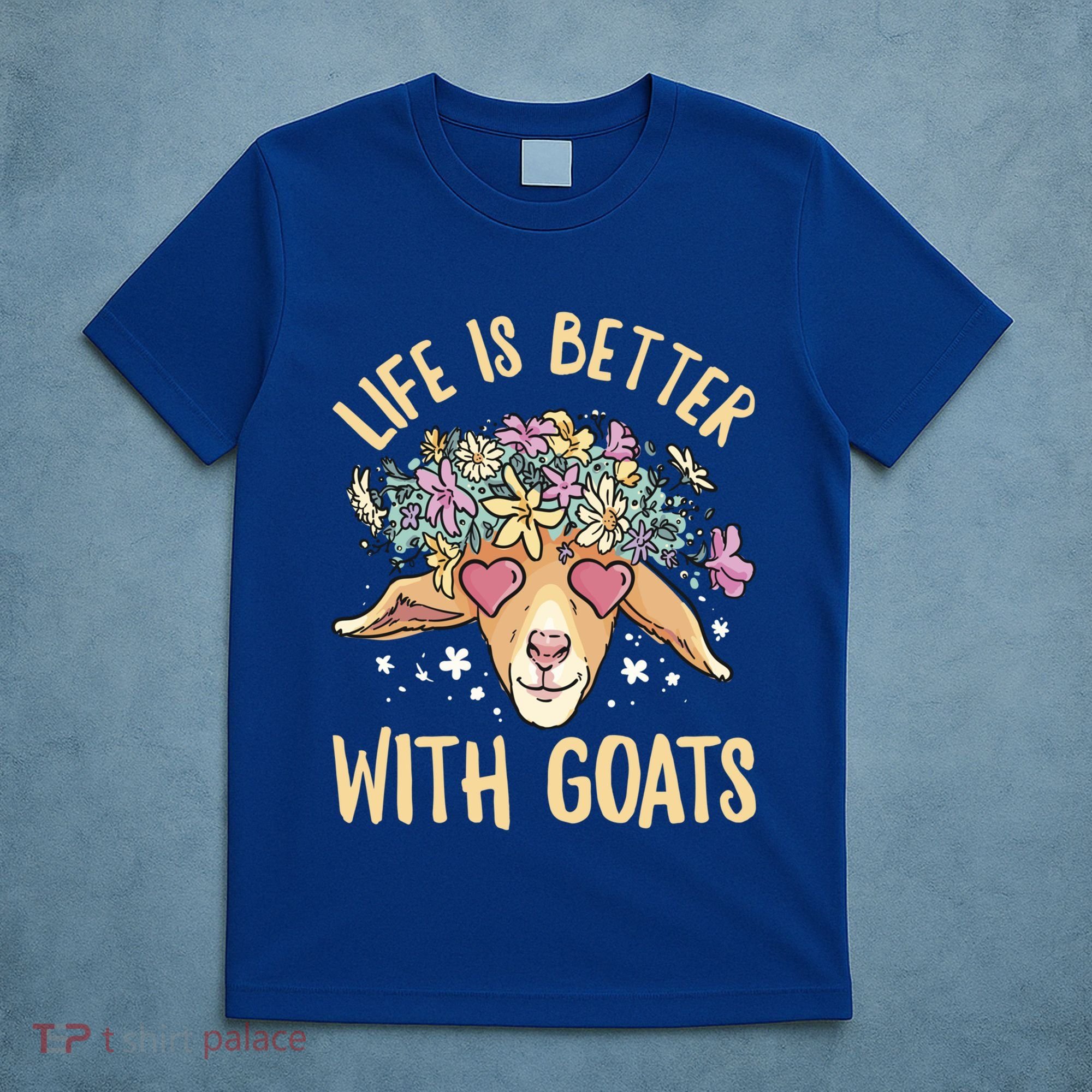 Life Is Better With Goats For Goat Whisperer Goat Gift T-Shirt