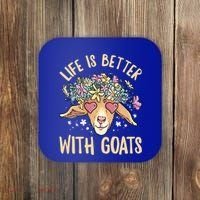Life Is Better With Goats For Goat Whisperer Goat Gift Coaster thumb 0