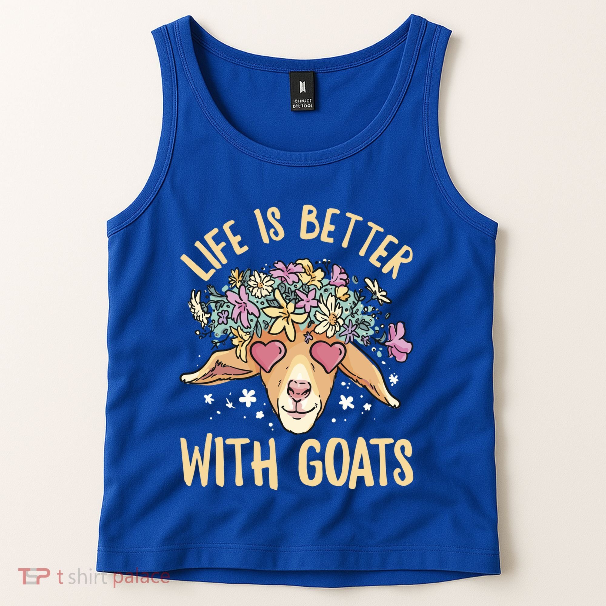 Life Is Better With Goats For Goat Whisperer Goat Gift Tank Top
