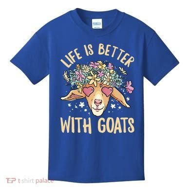 Life Is Better With Goats For Goat Whisperer Goat Gift Kids T-Shirt