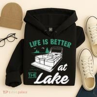 Life Is Better At The Lake Pontoon Boat Hoodie thumb 4