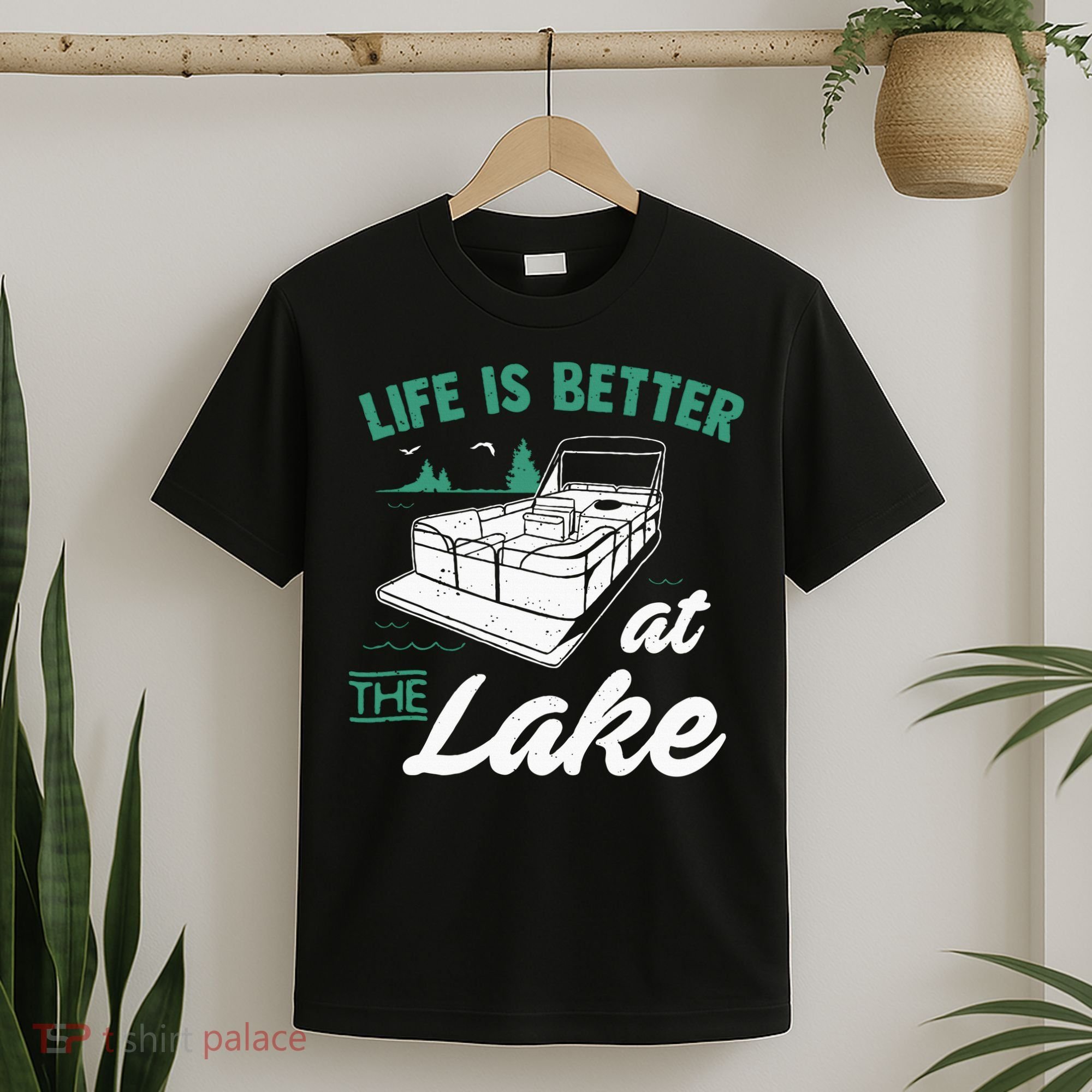 Life Is Better At The Lake Pontoon Boat T-Shirt