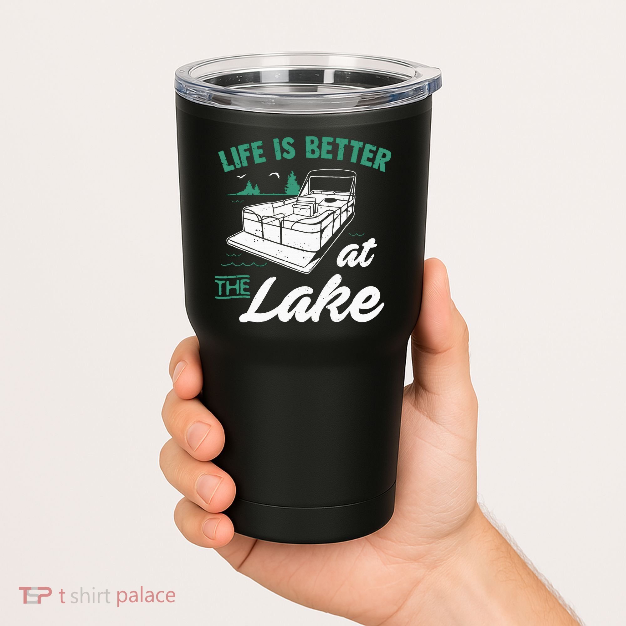Life Is Better At The Lake Pontoon Boat Tumbler