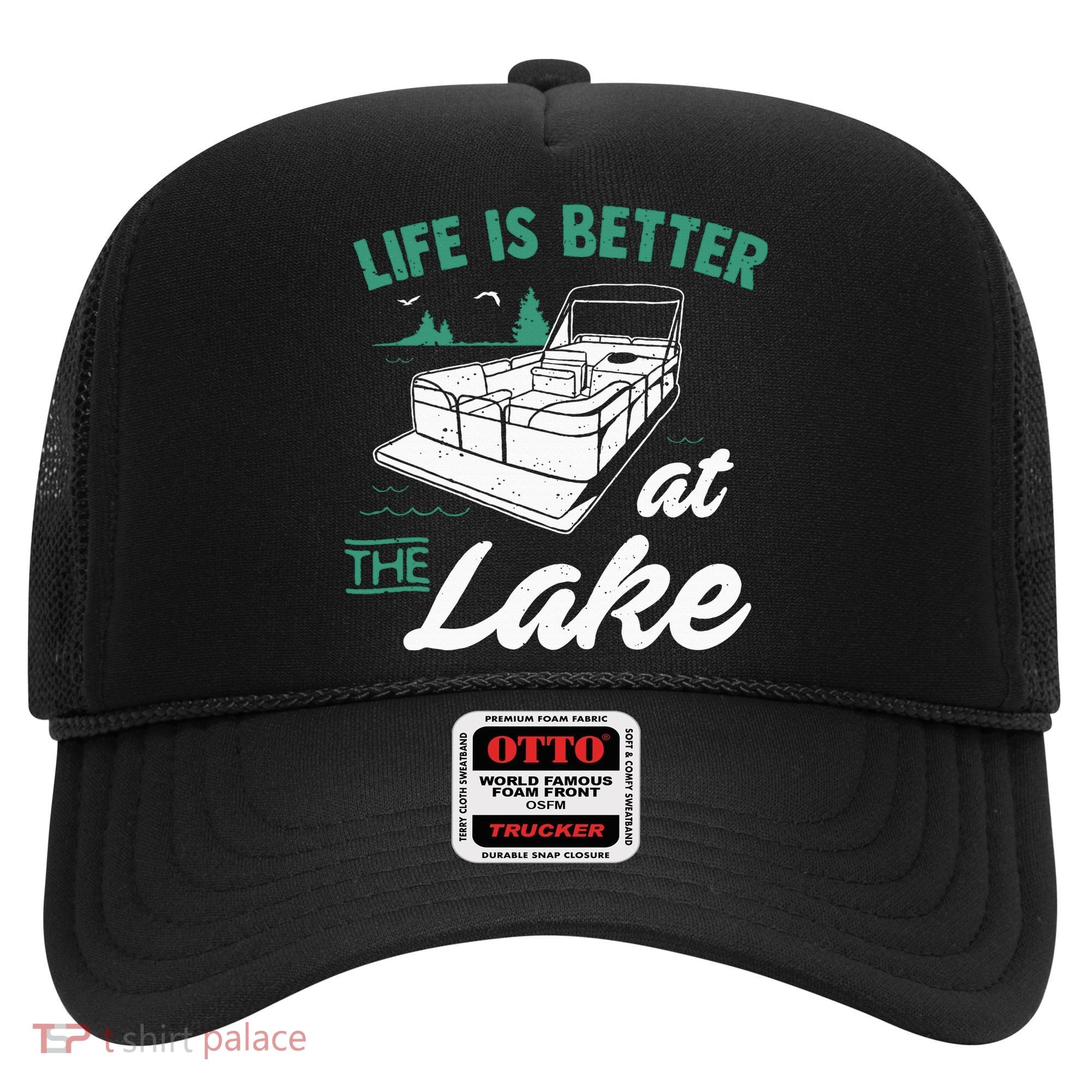 Life Is Better At The Lake Pontoon Boat Hat