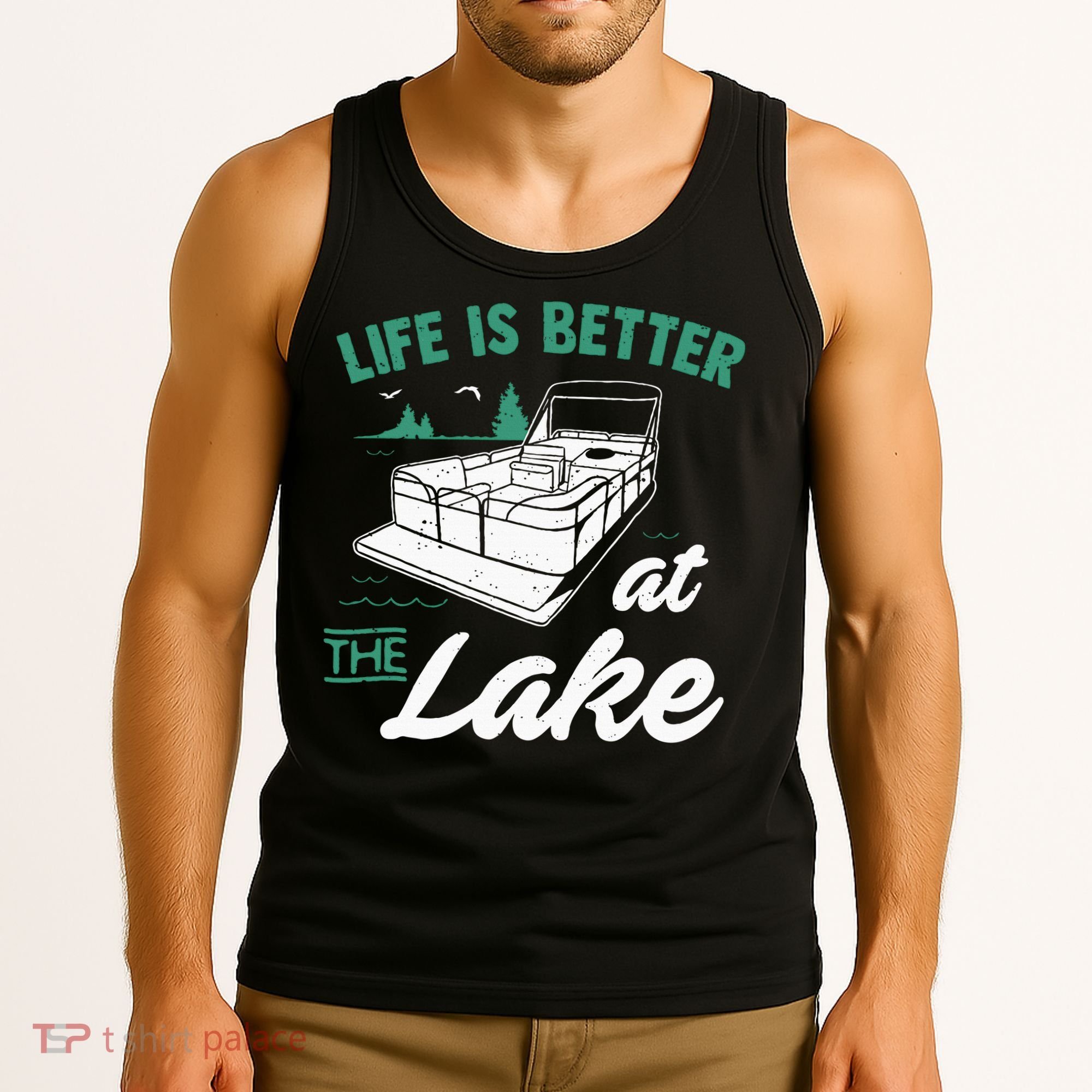 Life Is Better At The Lake Pontoon Boat Tank Top
