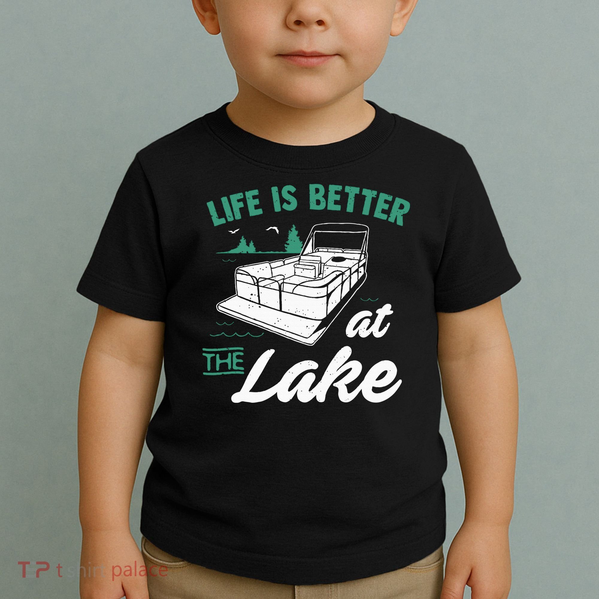 Life Is Better At The Lake Pontoon Boat Toddler T-Shirt