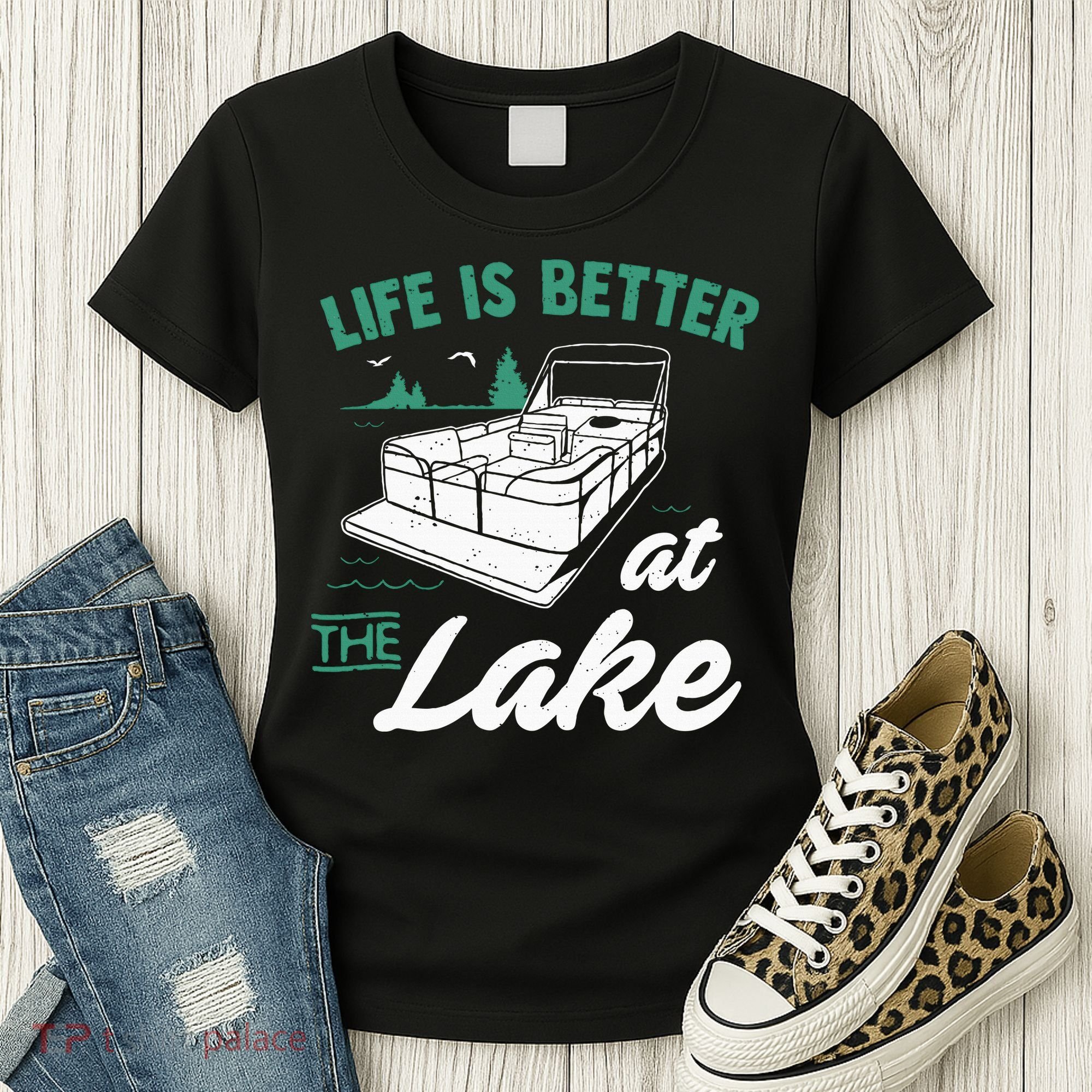 Life Is Better At The Lake Pontoon Boat Women's T-Shirt