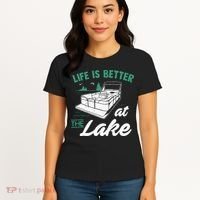 Life Is Better At The Lake Pontoon Boat Women's T-Shirt thumb 4