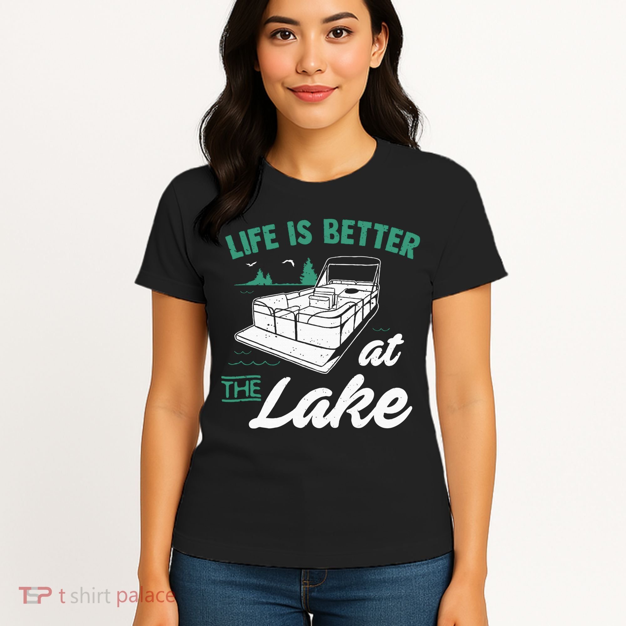 Life Is Better At The Lake Pontoon Boat Women's T-Shirt
