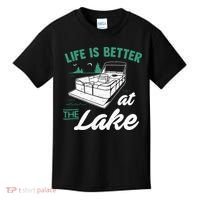 Life Is Better At The Lake Pontoon Boat Kids T-Shirt thumb 0