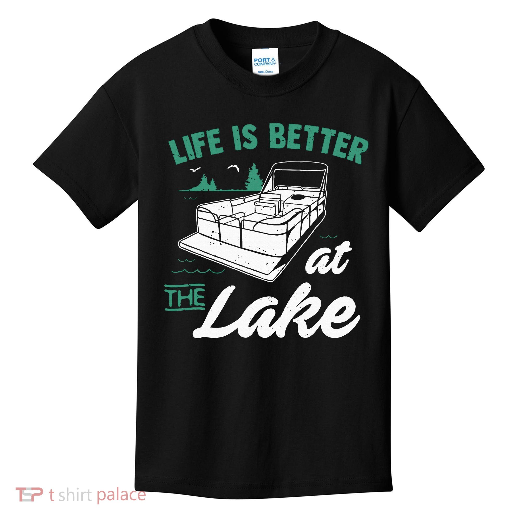 Life Is Better At The Lake Pontoon Boat Kids T-Shirt