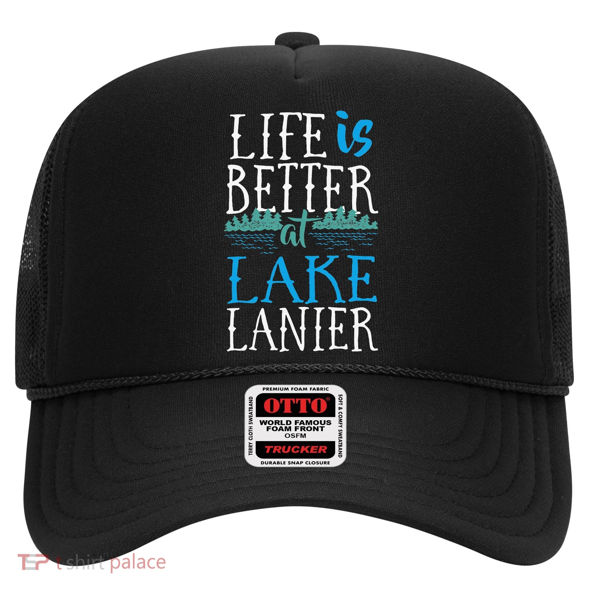 Life Is Better At Lake Lanier Fishing Boating Gift Hat