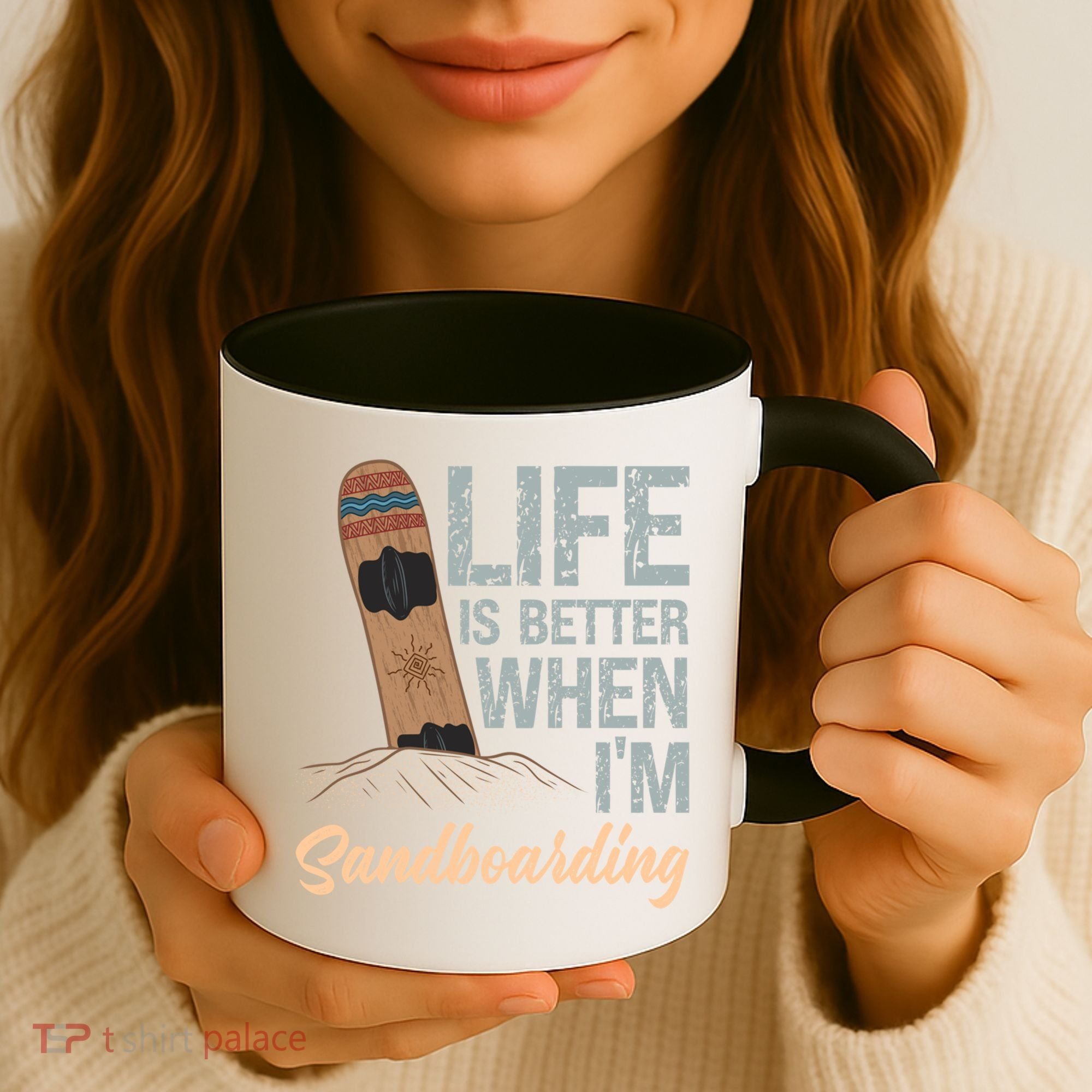 Life Is Better When IM Sandboarding Sandboarding Sand Dunes Great Gift Coffee Mug