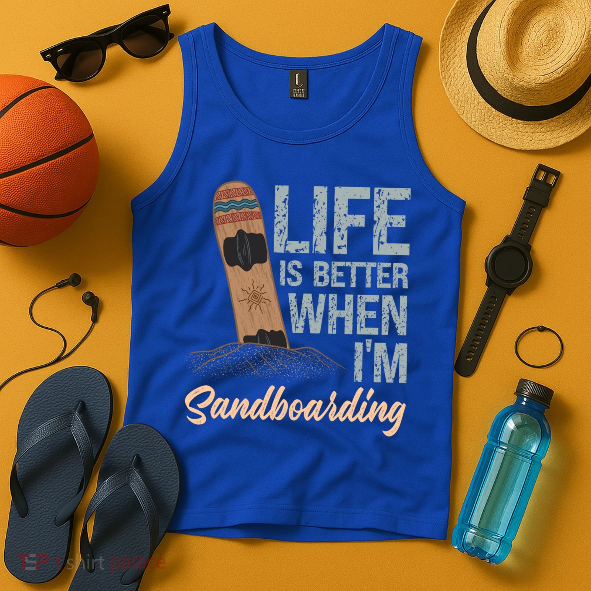 Life Is Better When IM Sandboarding Sandboarding Sand Dunes Great Gift Tank Top