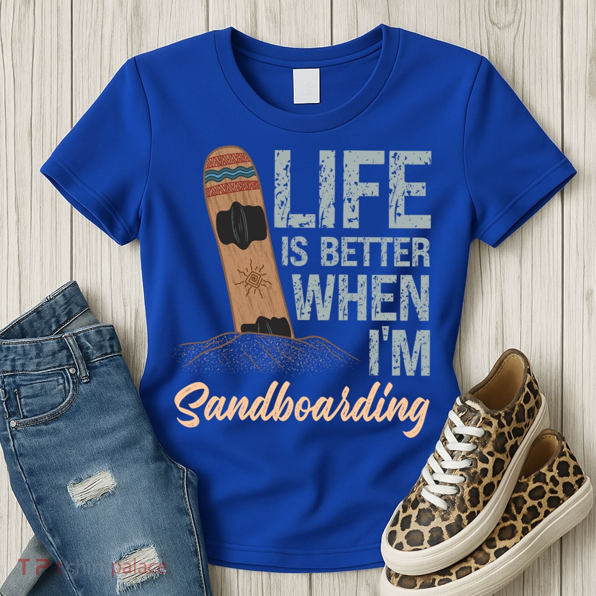Life Is Better When IM Sandboarding Sandboarding Sand Dunes Great Gift Women's T-Shirt