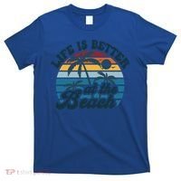 Life Is Better At The Beach Girls Trip Summer Vacation Retro Great Gift T-Shirt thumb 0