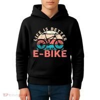 Life Is Better With An Ebike Electric Bike Battery Kids Hoodie thumb 4