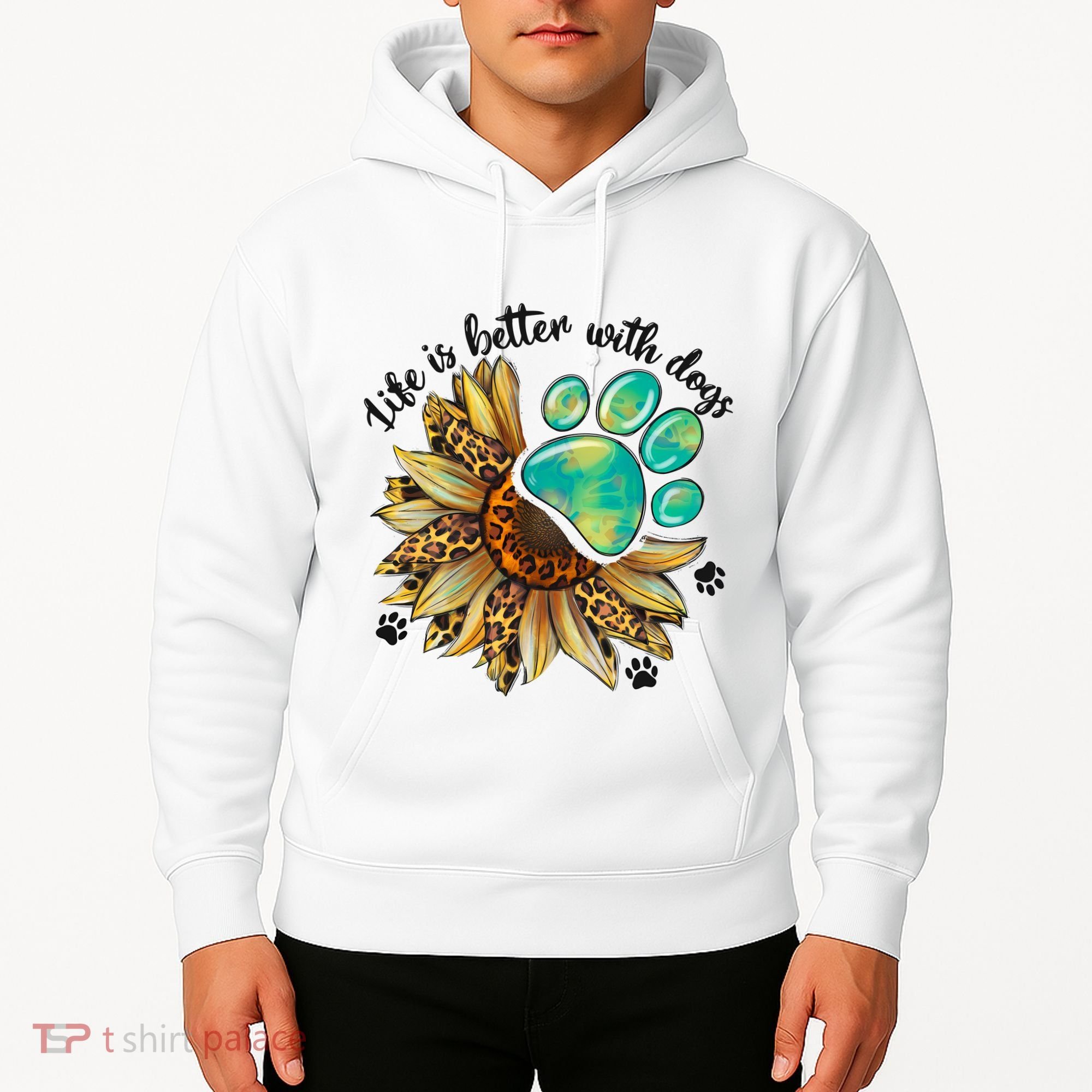 Life Is Better With Dogs’ Sublimation Featuring Dog Paws & Western Sunflowers Hoodie