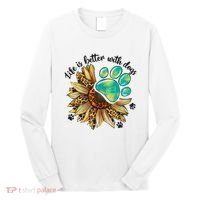 Life Is Better With Dogs’ Sublimation Featuring Dog Paws & Western Sunflowers Long Sleeve Shirt thumb 0