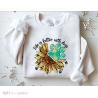 Life Is Better With Dogs’ Sublimation Featuring Dog Paws & Western Sunflowers Sweatshirt thumb 2