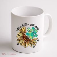 Life Is Better With Dogs’ Sublimation Featuring Dog Paws & Western Sunflowers Coffee Mug thumb 1