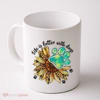 Life Is Better With Dogs’ Sublimation Featuring Dog Paws & Western Sunflowers Coffee Mug thumb 0