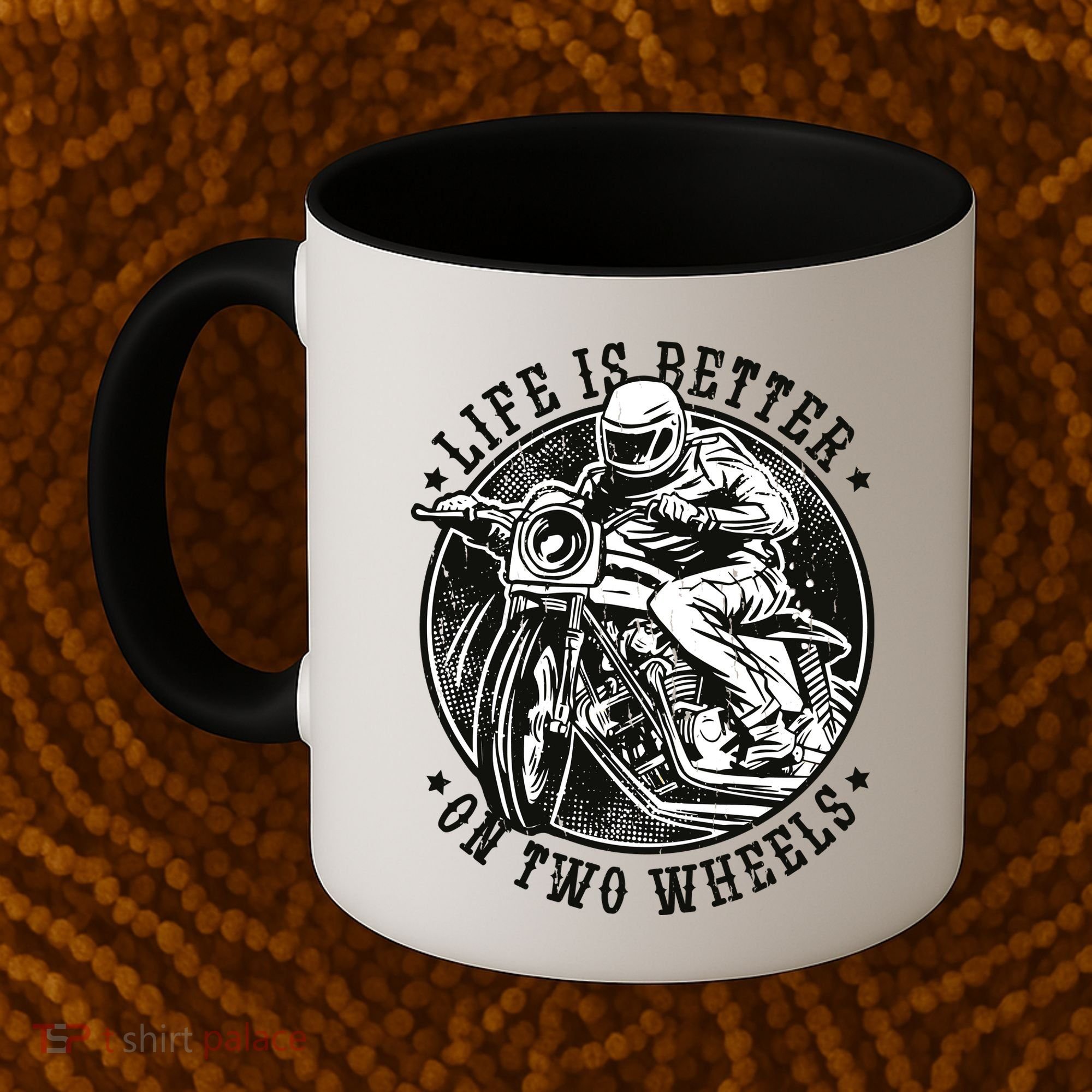 Life Is Better On Two Wheels Coffee Mug