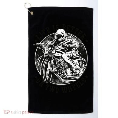 Life Is Better On Two Wheels Golf Towel