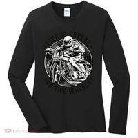 Life Is Better On Two Wheels Women's Long Sleeve Shirt thumb 0