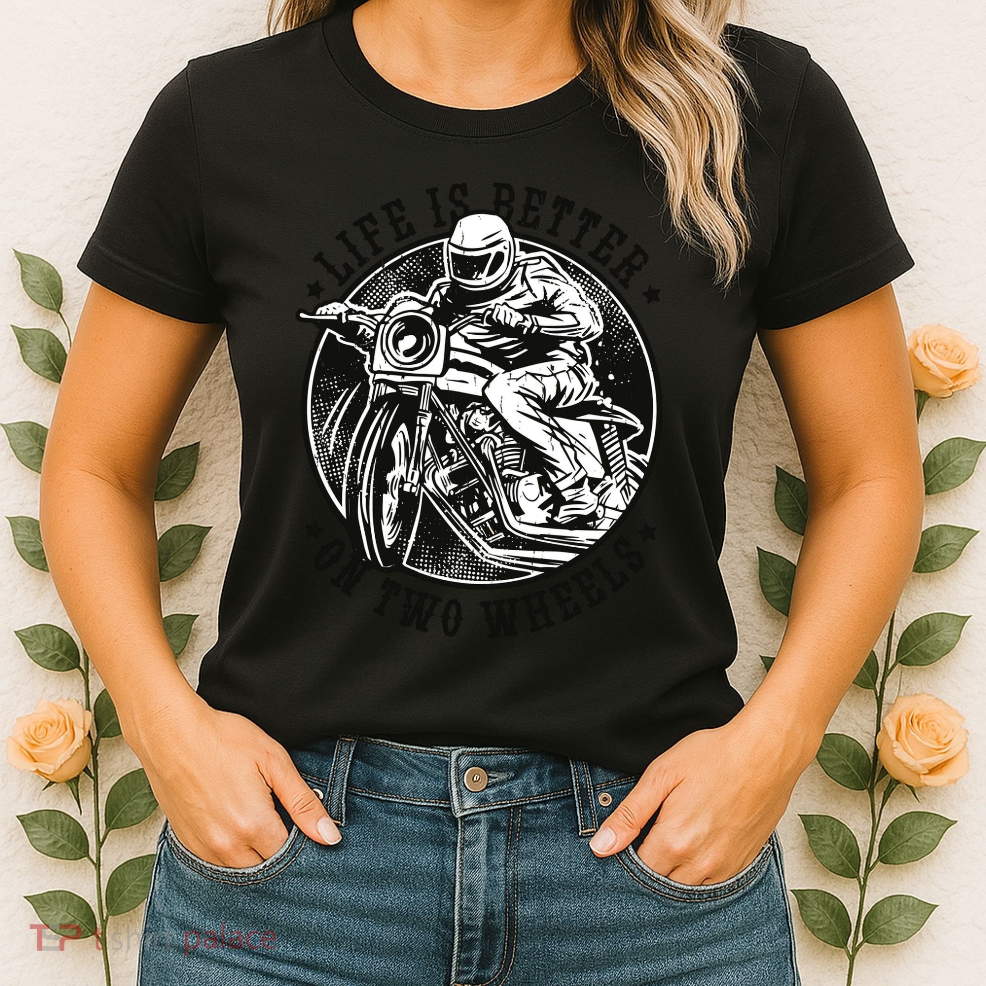 Life Is Better On Two Wheels Women's T-Shirt
