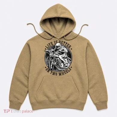 Life Is Better On Two Wheels Hoodie