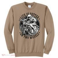 Life Is Better On Two Wheels Sweatshirt thumb 0