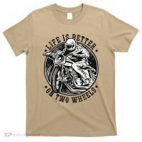 Life Is Better On Two Wheels T-Shirt thumb 0