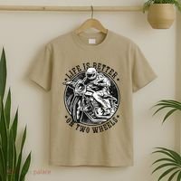 Life Is Better On Two Wheels T-Shirt thumb 2