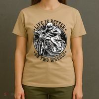 Life Is Better On Two Wheels T-Shirt thumb 4