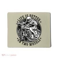 Life Is Better On Two Wheels Mousepad thumb 0