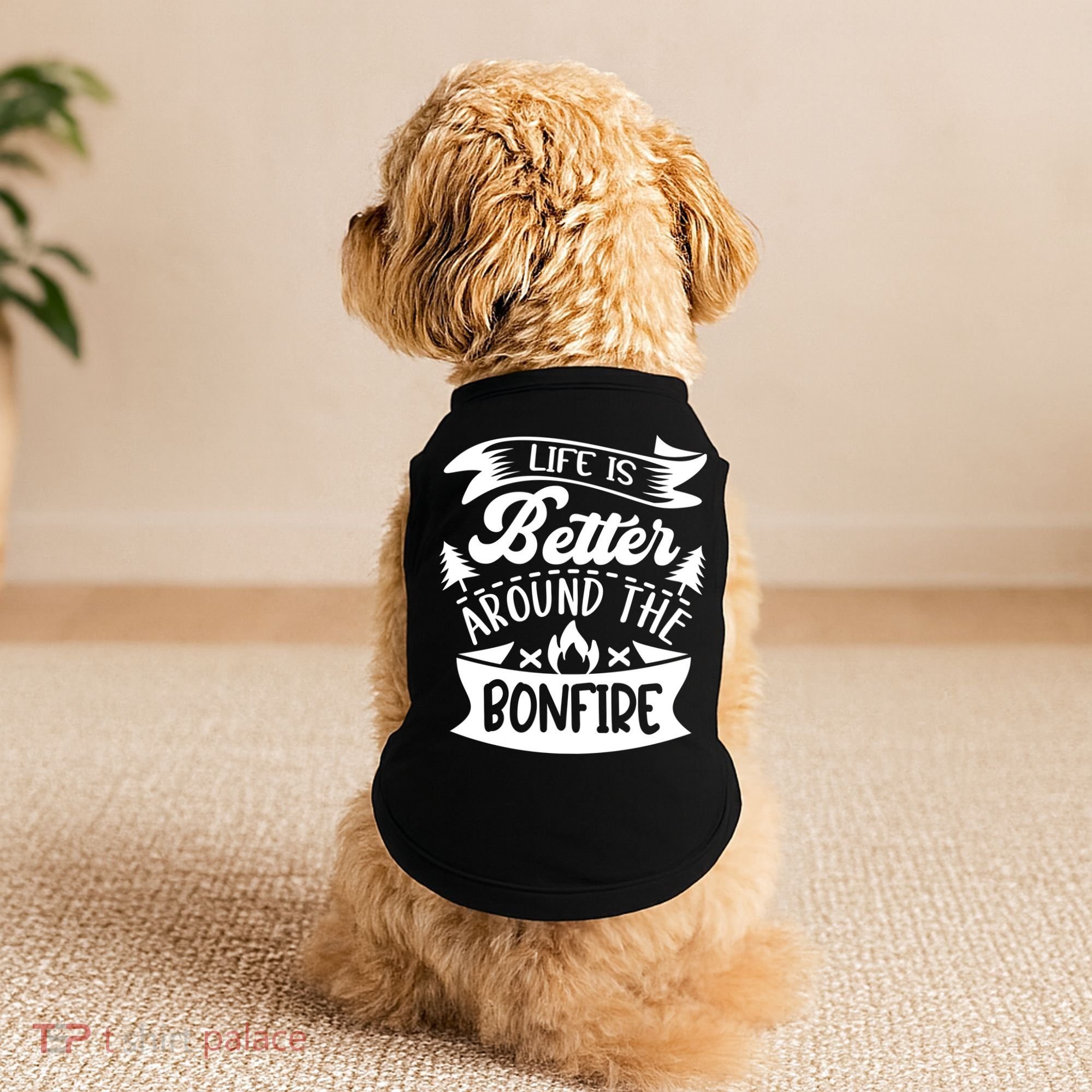 Life Is Better Behind The Bonfire Funny Camping Doggie Tank