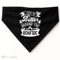 Life Is Better Behind The Bonfire Funny Camping USA-Made Doggie Bandana thumb 0