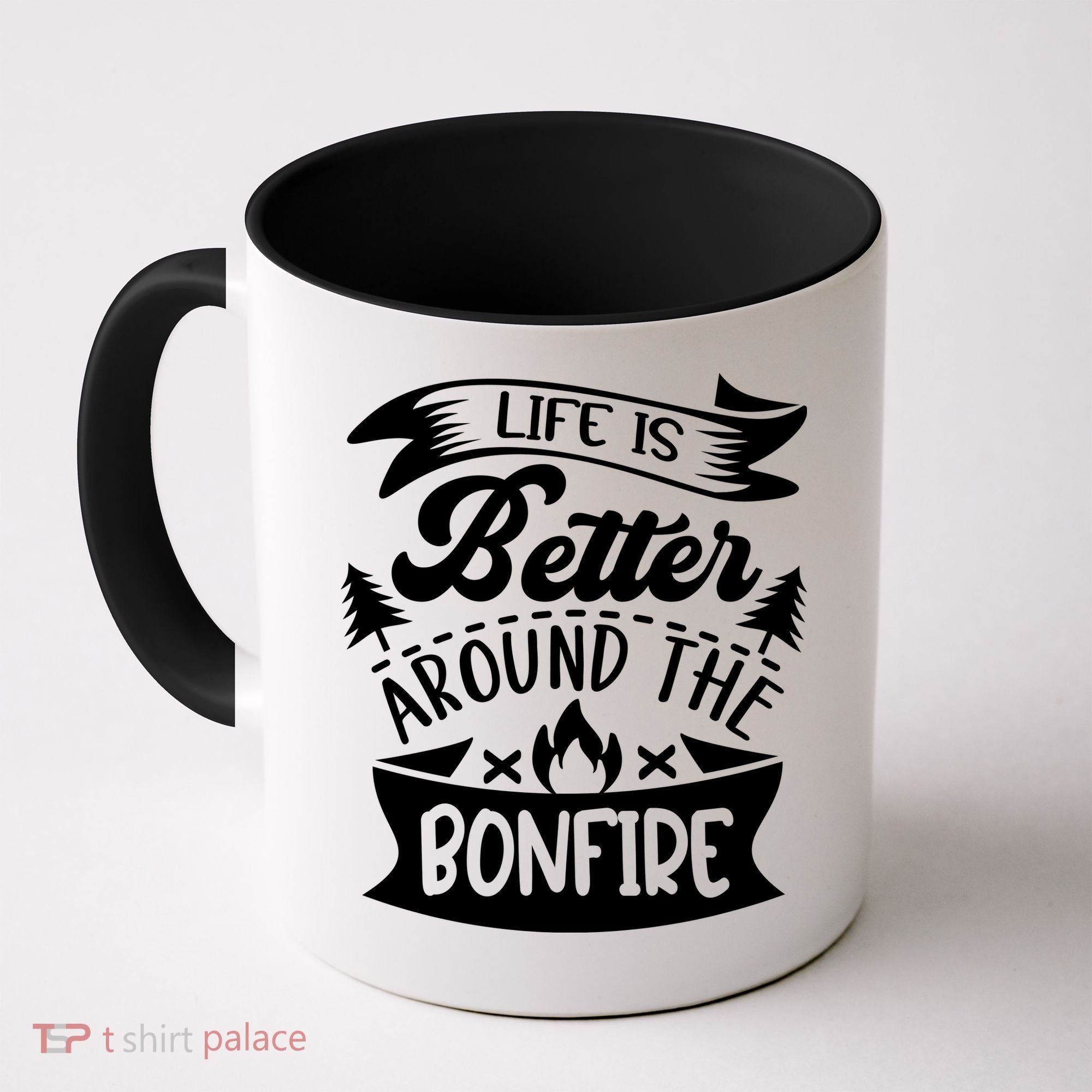 Life Is Better Behind The Bonfire Funny Camping Coffee Mug