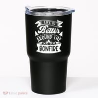 Life Is Better Behind The Bonfire Funny Camping Tumbler thumb 0