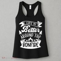 Life Is Better Behind The Bonfire Funny Camping Women's Tank Top thumb 3