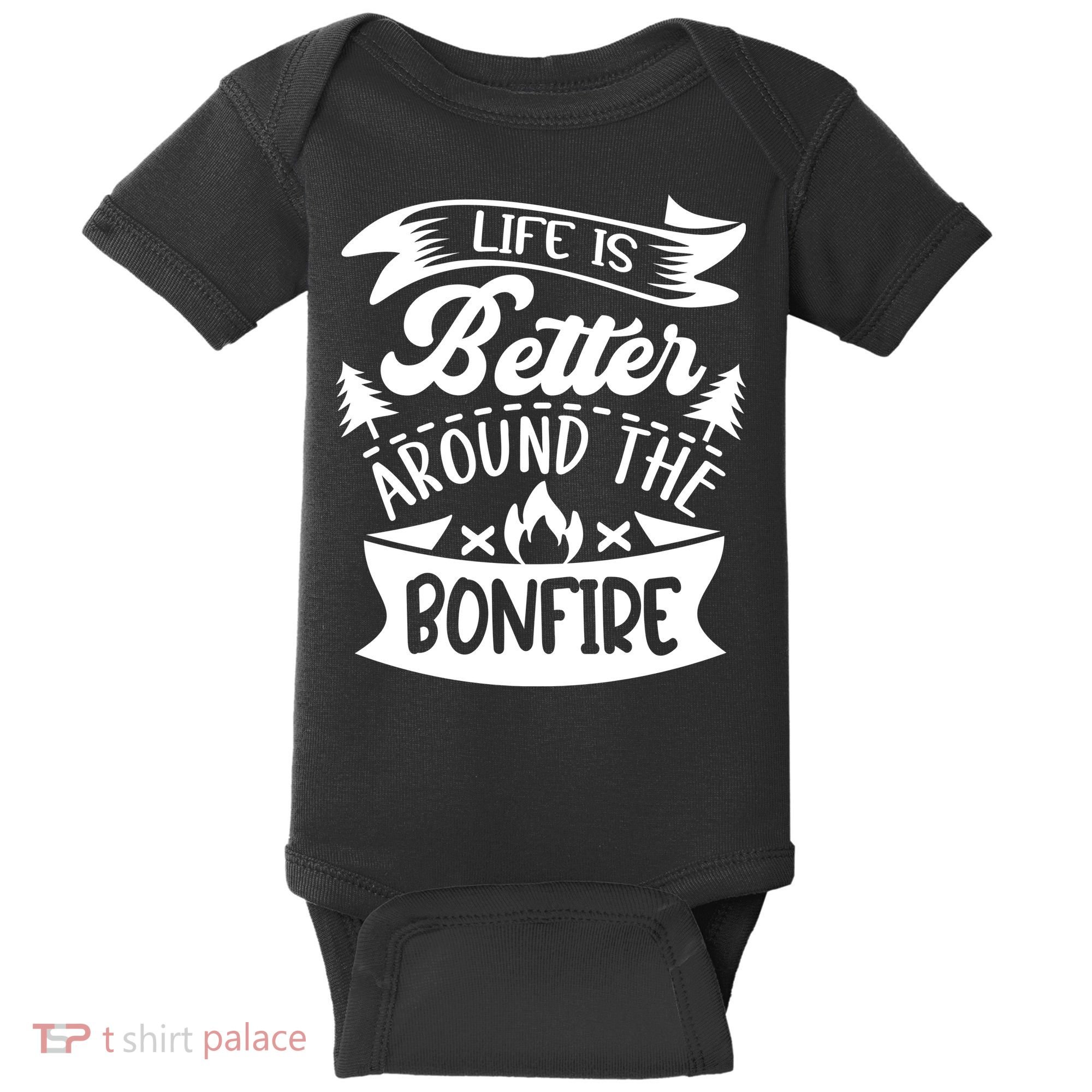 Life Is Better Behind The Bonfire Funny Camping Baby Bodysuit