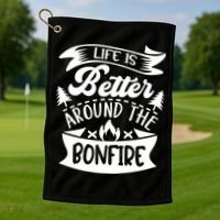 Life Is Better Behind The Bonfire Funny Camping Golf Towel thumb 1