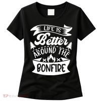 Life Is Better Behind The Bonfire Funny Camping Women's T-Shirt thumb 0