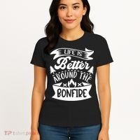 Life Is Better Behind The Bonfire Funny Camping Women's T-Shirt thumb 4