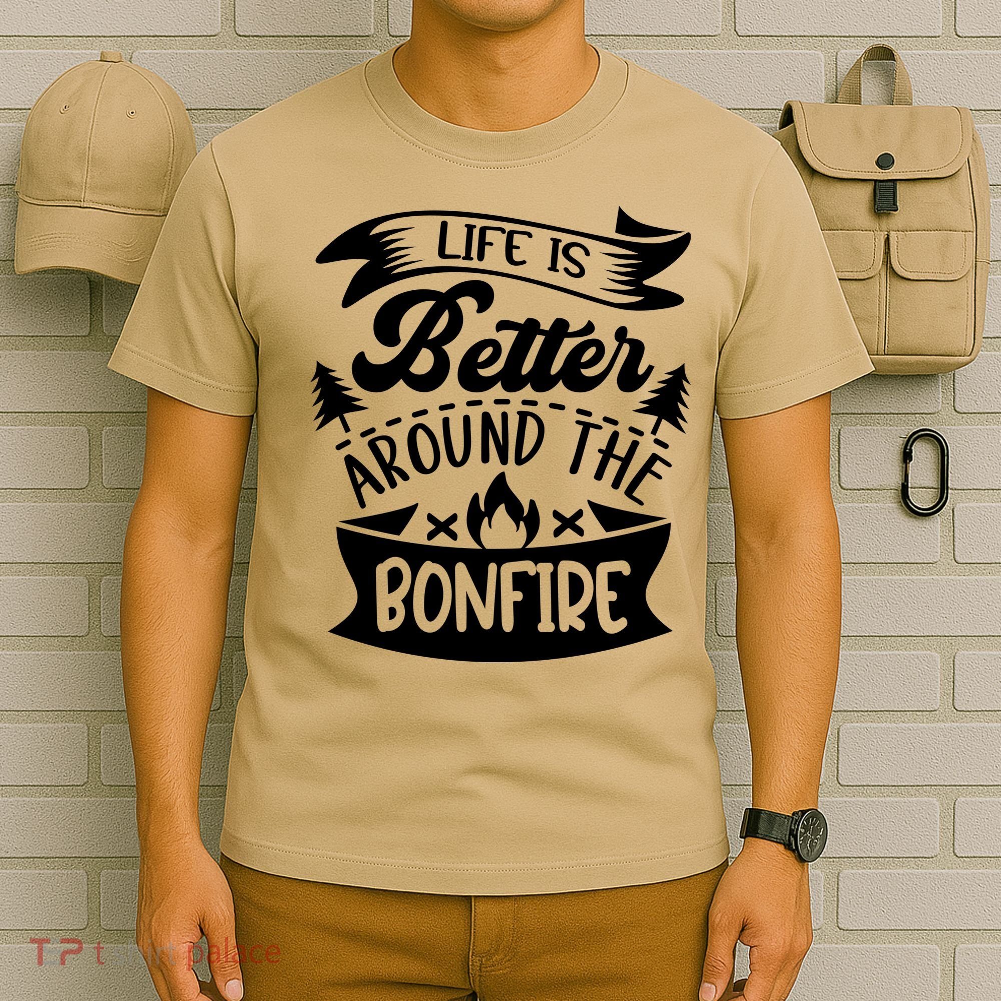 Life Is Better Behind The Bonfire Funny Camping T-Shirt