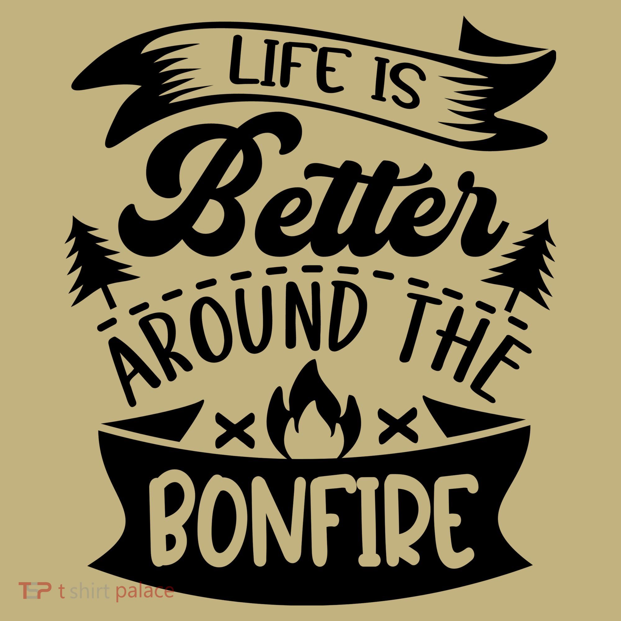 Life Is Better Behind The Bonfire Funny Camping Button