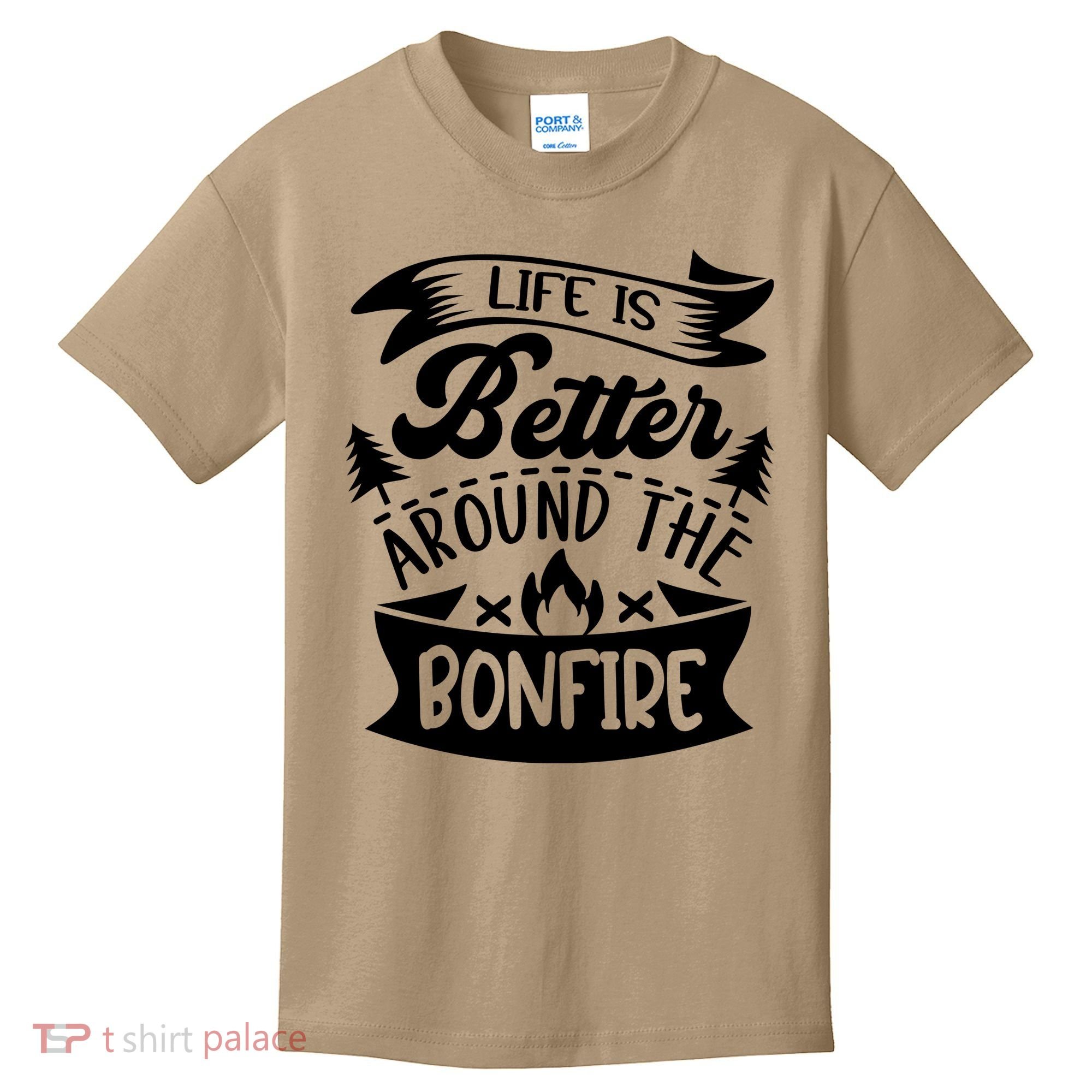 Life Is Better Behind The Bonfire Funny Camping Kids T-Shirt